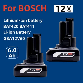 GBA12V60 6000mAh už Bosch 12V/10.8 V Li-ion Bateriją BAT411 BAT420 GBA 12V Belaidžiai elektriniai Įrankiai Bosch 12V Įkroviklis